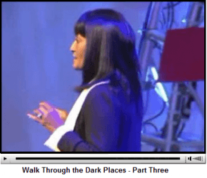 Walk Through Dark Places Part 3